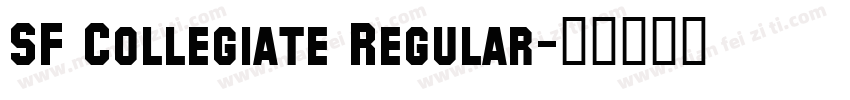 SF Collegiate Regular字体转换
